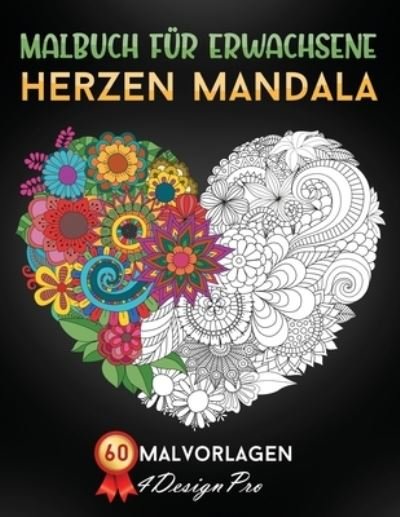 Cover for 4dp Kreativität · Malbuch Für Erwachsene Herzen Mandala (Pocketbok) (2021)