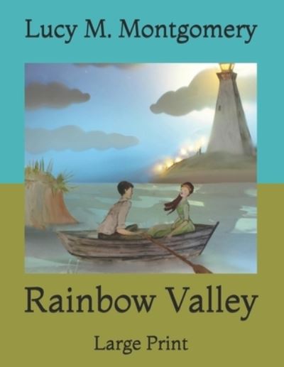 Cover for Lucy M Montgomery · Rainbow Valley (Paperback Book) (2021)