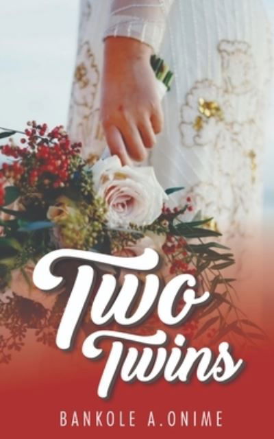 Cover for Bankole A Onime · Two Twins (Paperback Book) (2021)