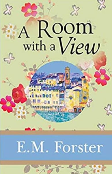 Cover for E M Forster · A Room with a View (Illustrated) (Paperback Book) (2021)