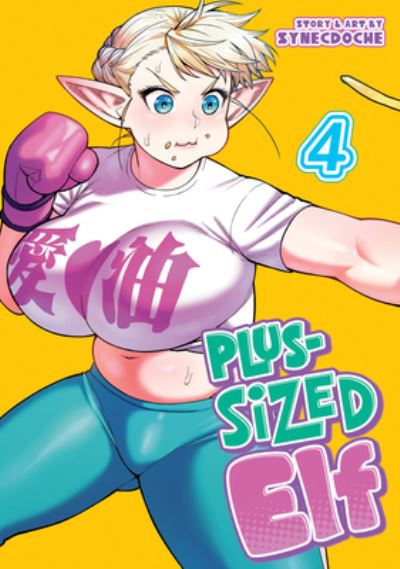 Cover for Synecdoche · Plus-Sized Elf Vol. 4 (Rerelease) - Plus-Sized Elf (Paperback Book) (2024)