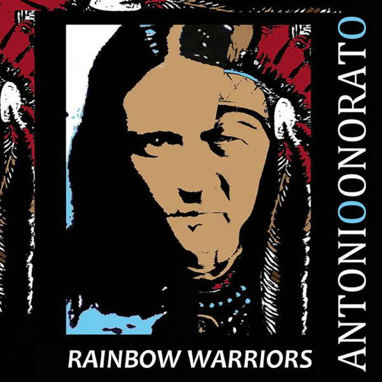 Cover for Onorato Antonio · Rainbow Warriors (CD) (2014)