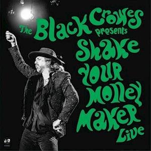 Cover for The Black Crowes · Shake Your Money Maker (Live) (LP) (2023)