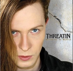 Threatin · Breaking the World (CD) (2017)