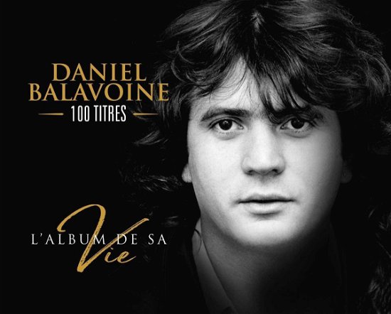 Cover for Daniel Balavoine · L'album De Sa Vie (CD) [Limited edition] (2021)