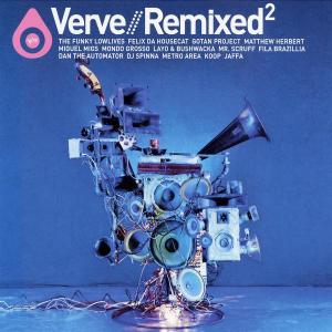 Verve Remixed 2 / Various - Verve Remixed 2 / Various - Music - Jazz - 0602498603031 - August 26, 2003