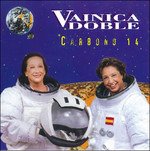 Cover for Vainica Doble · Carbono 14 (CD) (2014)