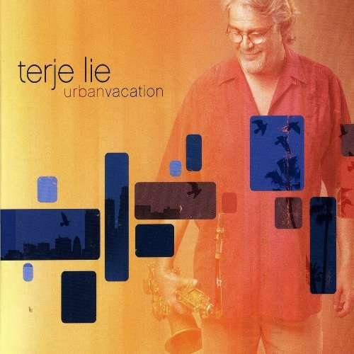 Cover for Terje Lie · Urban Vacation (CD) (2010)