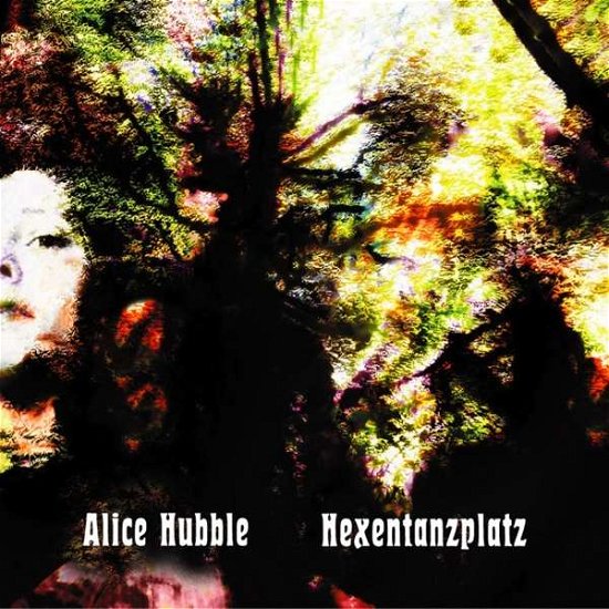 Cover for Alice Hubble · Hexentanzplatz (LP) (2021)