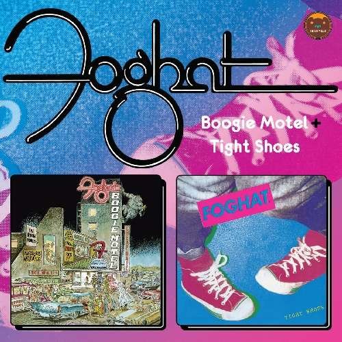 Cover for Foghat · Boogie Motel &amp; Tight Shoe (CD) (2012)