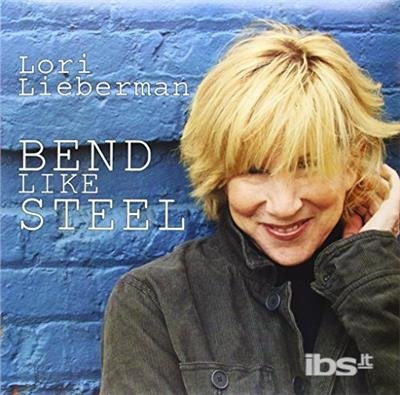 Cover for Lori Lieberman · Bend Like Steel (LP) (2012)