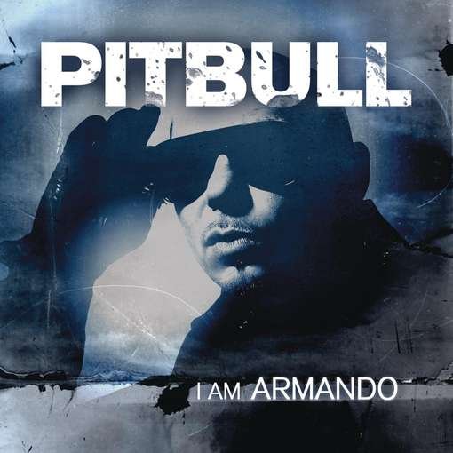 Cover for Pitbull · I Am Armando (CD) [Deluxe edition] (2012)