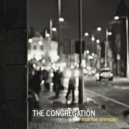 Cover for Congregation · Not for Sleepin' (CD) (2010)