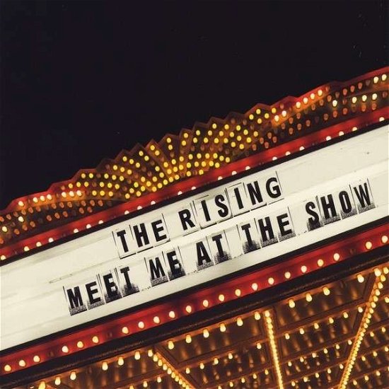 Cover for Rising · Meet Me at the Show (CD) (2013)