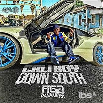 Cover for Figg Panamera · Cali Boy Down South (CD) (2022)