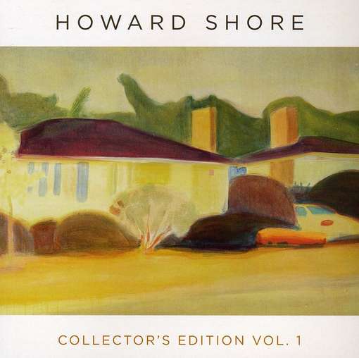 Collector'S Edition Vol. 1 - Shore Howard - Musik - HARMONIA MUNDI-DISTR LABELS - 0899158002031 - 13. oktober 2009