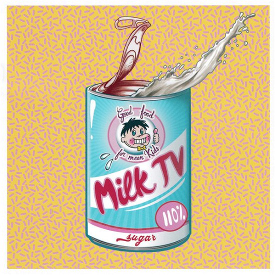 Cover for Milk Tv · Good Food For Mean Kids (CD) (2020)