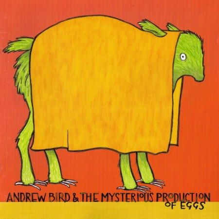 And the Mysterious Production of Eggs - Andrew Bird - Música - Fargo - 3298490210031 - 7 de septiembre de 2016