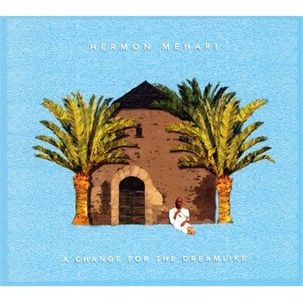 Cover for Hermon Mehari · A Change For The Dreamlike (CD) (2020)
