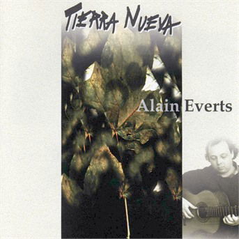 Tierra Nueva - Alain Everts - Musique - ACOUSTIC MUSIC - 4013429111031 - 17 mars 1997