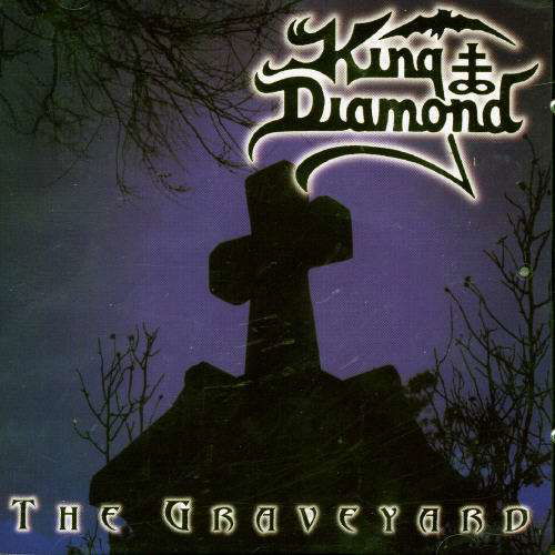 The Graveyard - King Diamond - Musiikki - MASSACRE - 4028466161031 - maanantai 1. elokuuta 2005