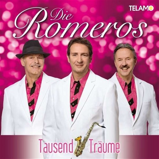 Cover for Die Romeros · Tausend Träume (CD) (2016)