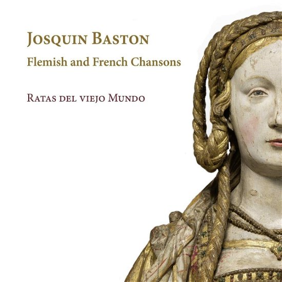 Baston: Flemish And French Chansons - Ratas Del Viejo Mundo - Muziek - RAMEE - 4250128521031 - 1 juli 2022