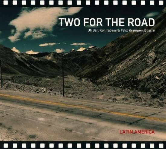 Cover for Two for the Road · Latin America (CD) (2014)