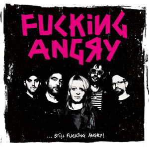 Cover for Fucking Angry · Still Fucking Angry (CD) (2024)