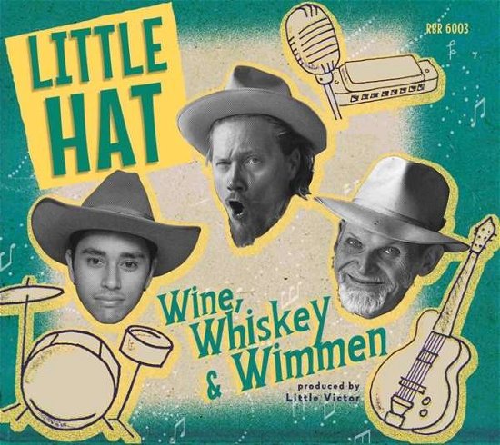 Cover for Little Hat · Wine, Wimmen &amp; Whiskey (CD) (2021)