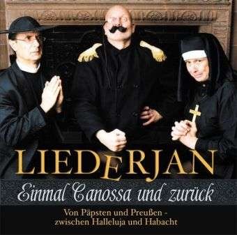 Cover for Liederjan · Einmal Canossa Und Zur??Ck (CD) (2015)