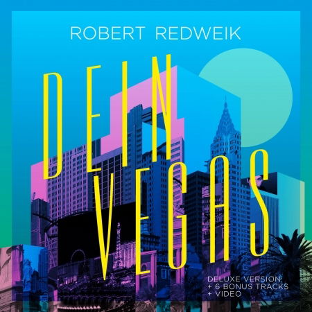 Cover for Robert Redweik · Dein Vegas (CD) [Deluxe edition] (2017)