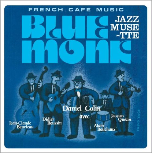 Cover for Faniel Colin · French Cafe Music Jazz Musette Blue Monk (CD) [Japan Import edition] (2008)