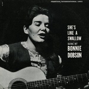 Cover for Bonnie Dobson · She's Like a Swallow (CD) [Japan Import edition] (2014)