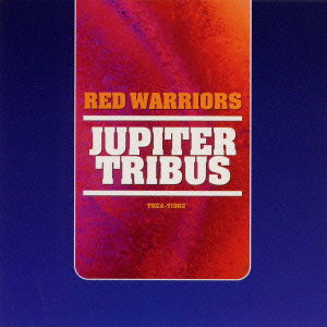 Cover for Red Warriors · Jupiter Tribus (CD) [Japan Import edition] (2000)