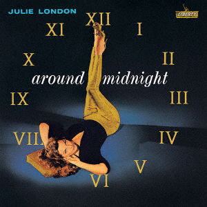 Around Midnight - Julie London - Musiikki - 5UC - 4988031447031 - perjantai 1. lokakuuta 2021