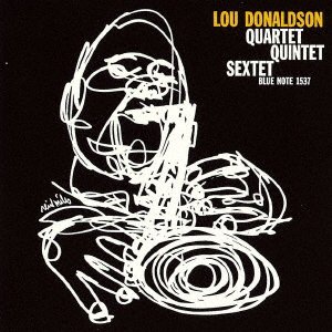 Cover for Lou Donaldson · Lou Donaldson Quartet / Quintet / Sextet (CD) [Japan Import edition] (2021)