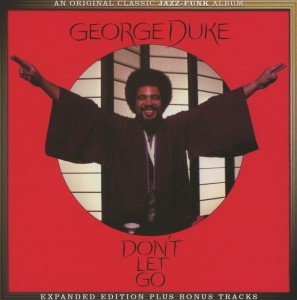 Cover for George Duke · Don't Let Go (CD) [Expanded edition] (2013)