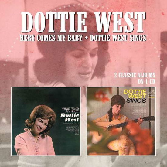 Cover for Dottie West · Here Comes My Baby / Dottie West Sings (CD) (2022)