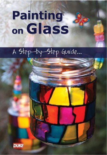 Cover for &quot;&quot; · Painting On Glass - An Instructional Guide (DVD) (2009)