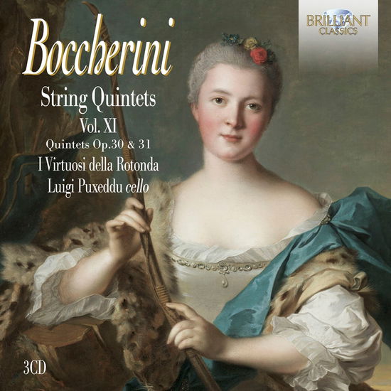 Boccherini: String Quintets Op.30 & Op.31 / Vol. XI - I Virtuosi Della Rotonda / Luigi Puxeddu - Musique - BRILLIANT CLASSICS - 5028421952031 - 16 août 2024