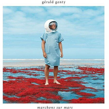 Marchons Sur Mars - Gerald Genty - Muzyka - BANG - 5412690056031 - 27 października 2023