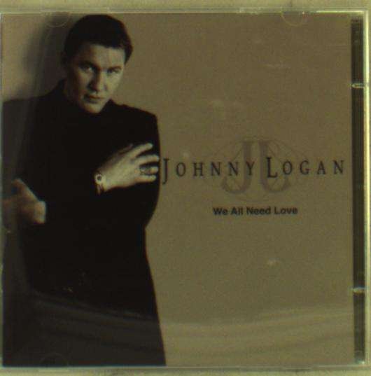 Cover for Johnny Logan · We All Need Love (CD) (2016)