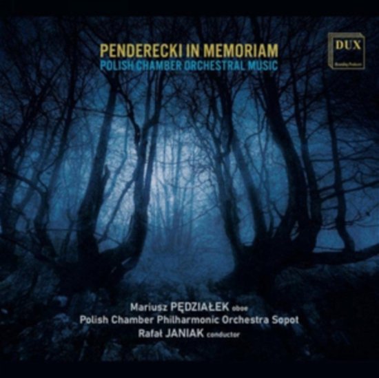 Cover for Rafal Janiak / Polish Chamber Philharmonic Orchestra Sopot · Penderecki In Memoriam: Polish Works For Chamber Orchestra (CD) (2023)
