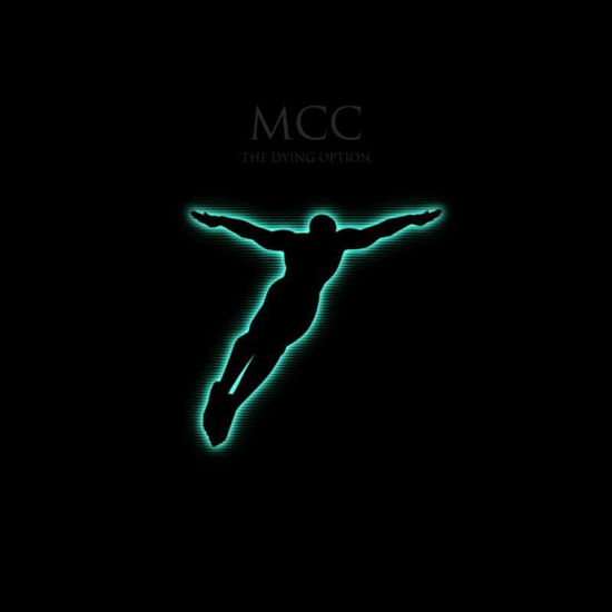 MCC [Magna Carta Cartel] · The Dying Option (LP) (2022)