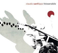 Cover for Claudio Sanfilippo · Fotosensibile (CD)