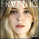 Frantic - Gaia Riva - Music - OYEZ - 8033813370031 - March 20, 2009