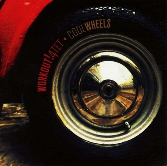 Cover for Workout 4tet · Cool Wheels (CD) (2013)