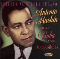 Cover for Antonio Machin · Canta A Cuba Y Sus Compos (CD) (1997)