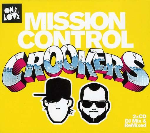 Crookers Mission Control (CD) (2010)